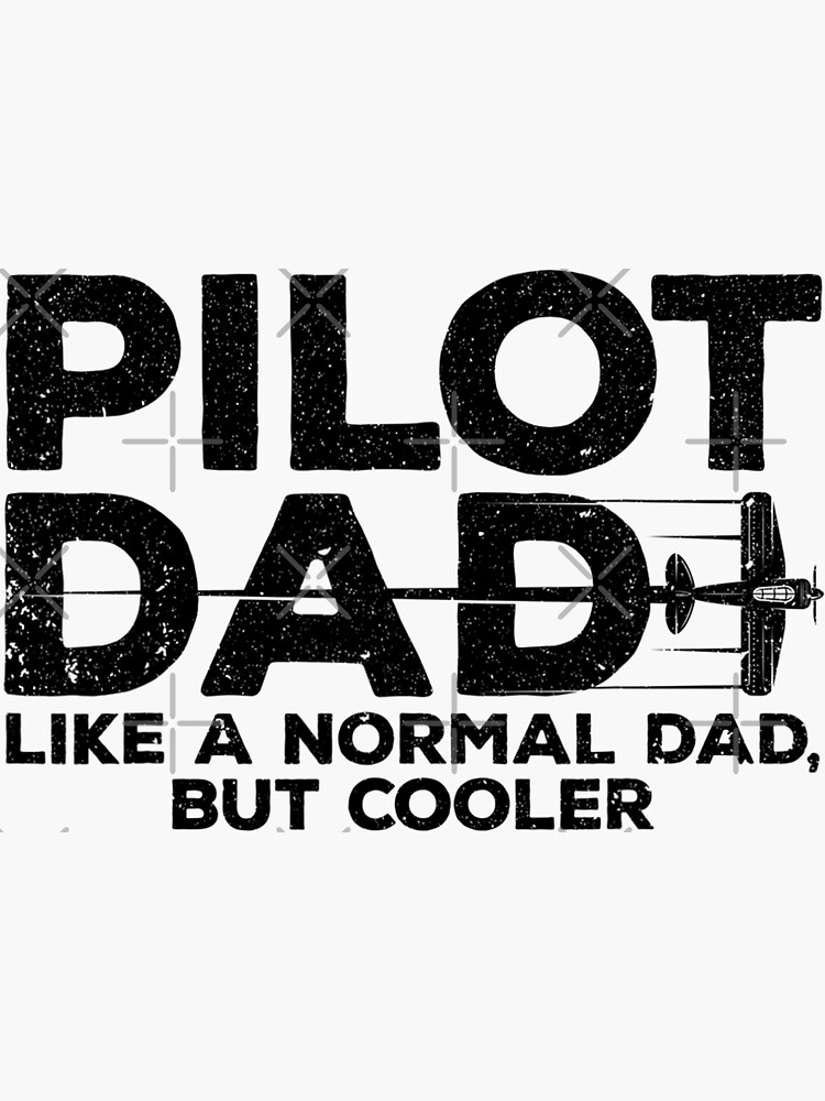 "Funny Pilot Art For Dad Men Aviation Airplane Aircraft Pilot" Sticker