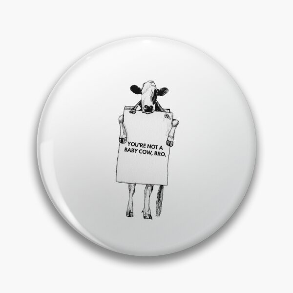 Aperçu de l'œuvre Tu n'es pas un bébé vache mon frère créée et vendue par RiceDrawings.