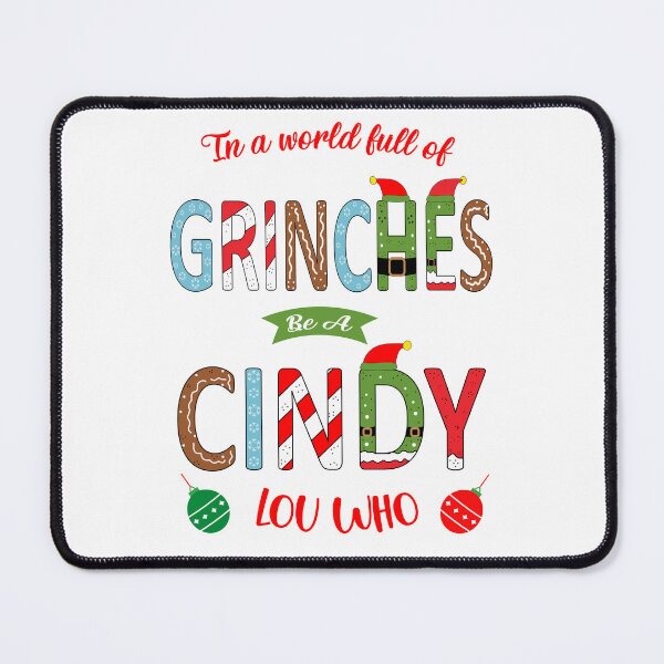 Item preview,  Funny Christmas, In A World Full Of Grinches Be A Cindy Lou Who designed and sold by Hottshirtdesign.
