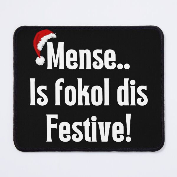 Item preview, Mense, is fokol dis festive, funny South African Afrikaans Christmas designed and sold by Huesoffun.