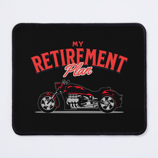 Item preview, My Retirement Plan Motorcycle Rider Retired Biker Retire Bikers Mood Goals Racer designed and sold by CarantinedChaos.