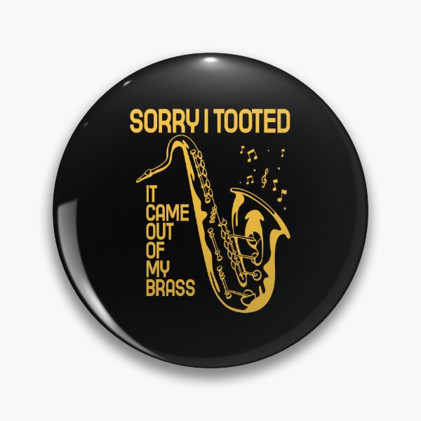 Item preview, Sorry I Tooted It Came Out Of My Brass - Funny Trumpet Sarcastic designed and sold by SdForce.