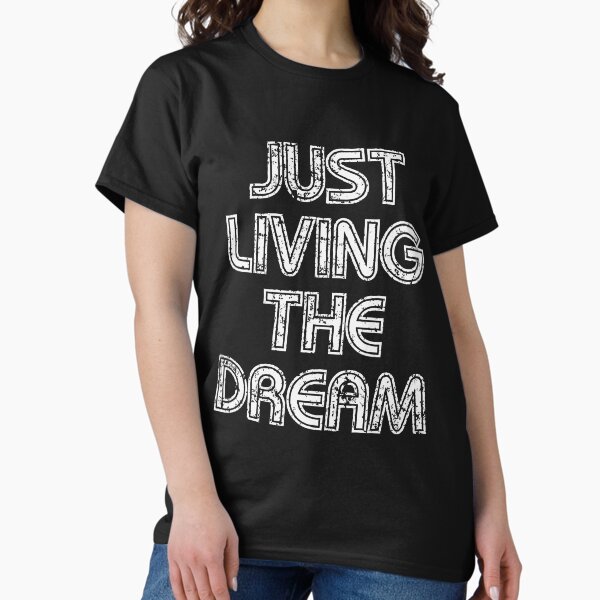 Item preview, Living the dream designed and sold by iskapa.
