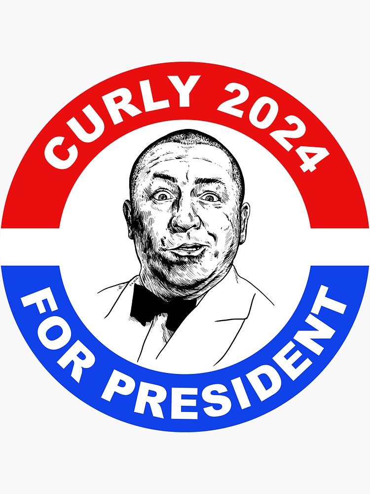 "Curly 2024 For President" Sticker for Sale by vamporamadesign Redbubble