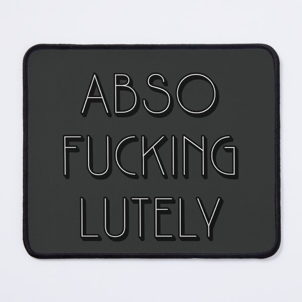 Item preview, Absofuckinglutely! designed and sold by Miri-amI.