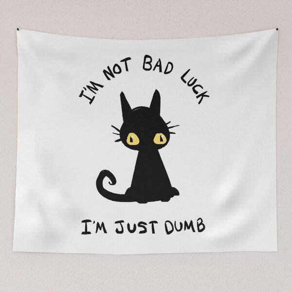 Item preview, I'm Not Bad Luck Black Cat designed and sold by BobbyMillsArt.