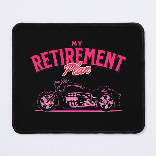 Item preview, My Retirement Plan Motorcycle Rider Retired Biker Retire Bikers Mood Goals Racer designed and sold by CarantinedChaos.