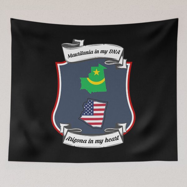 Item preview, Mauritania in my DNA, Arizona in my heart Heritage designed and sold by Tony ⭐⭐⭐⭐⭐.