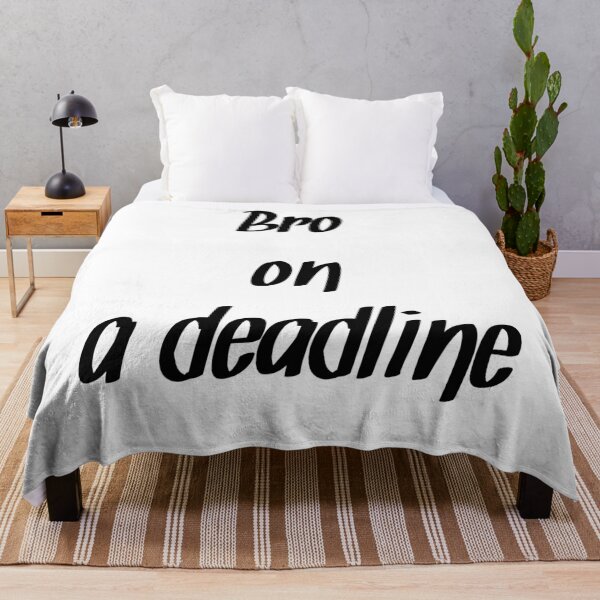 Item preview, Bro on a deadline designed and sold by RaionKeiji.