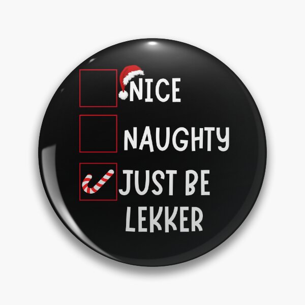 Item preview, Nice Naughty Just Be Lekker Christmas - Funny South African Christmas list  designed and sold by Huesoffun.