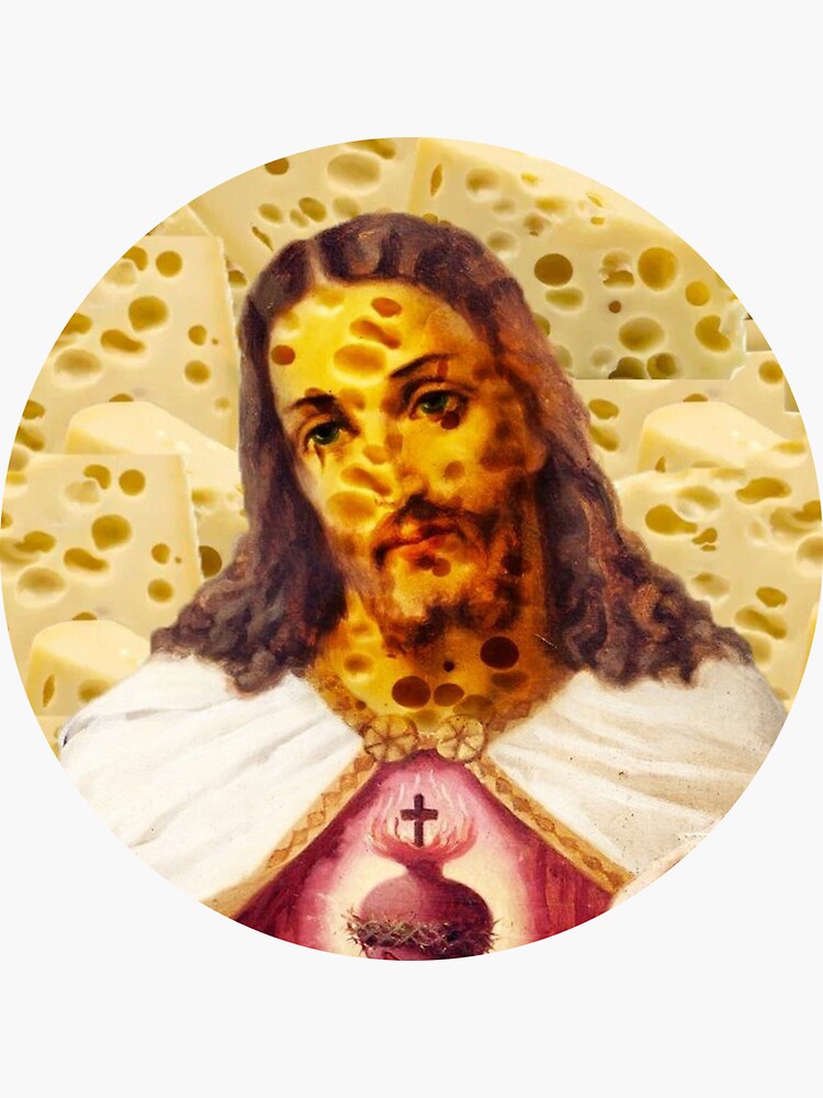 "Jesus Christ is Holy Cheese Man" Sticker for Sale by ChristCustoms