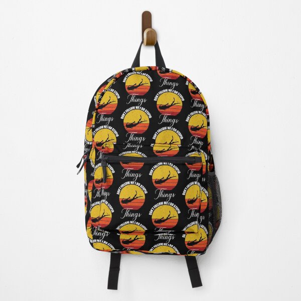 Item preview, DON'T FOLLOW ME I DO STUPID THINGS designed and sold by PawTrendy.
