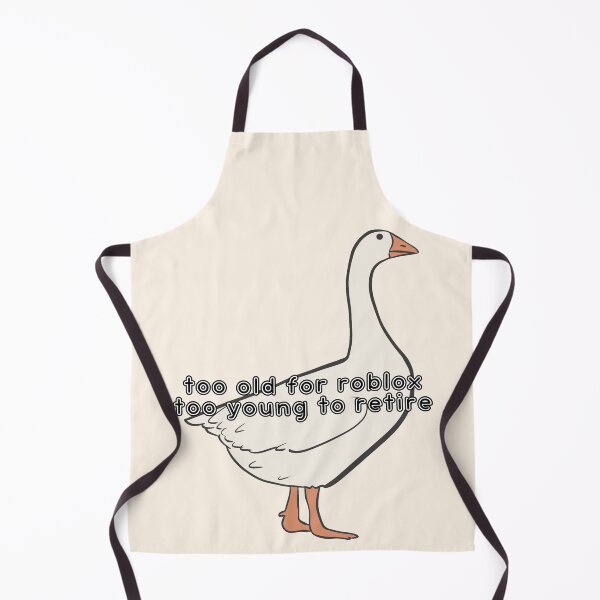 Item preview, Too Old For Roblox Millennial Goose designed and sold by Pink Ribbon.
