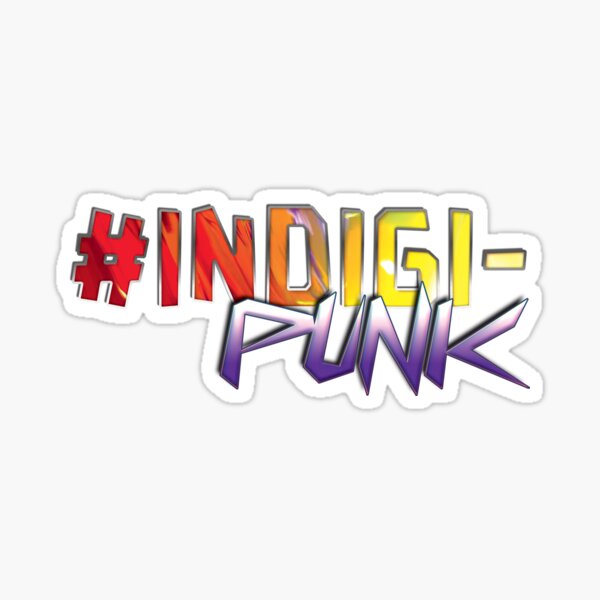 Indigipunk Sticker