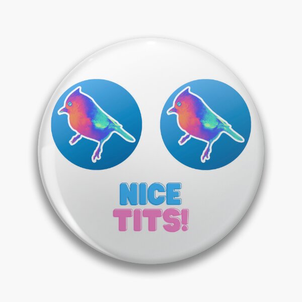 Item preview, Nice Tits Bird Tufted Titmouse Birding Humor Joke designed and sold by rosaliemillen.