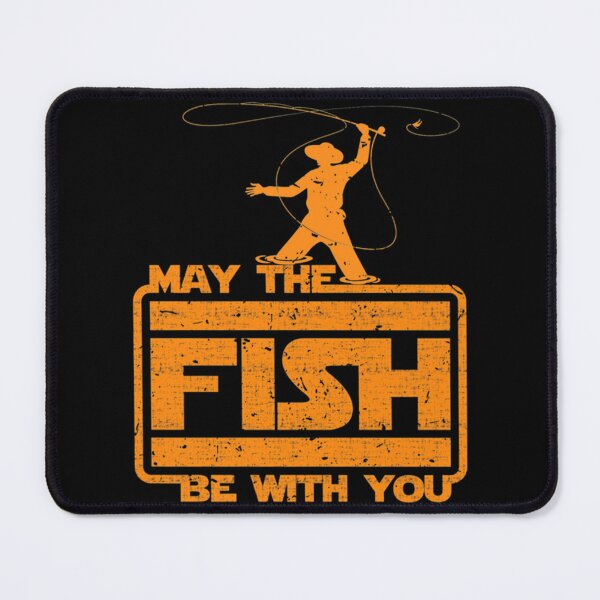 Item preview, May The Fish Be With You Funny Fishing designed and sold by MaynardOwens.