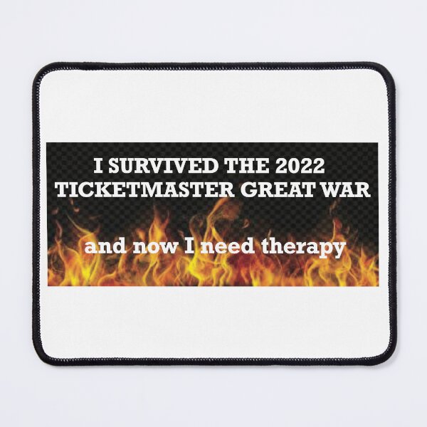 Item preview, I Survived the 2022 Ticketmaster Great War designed and sold by Lauren Kenney.