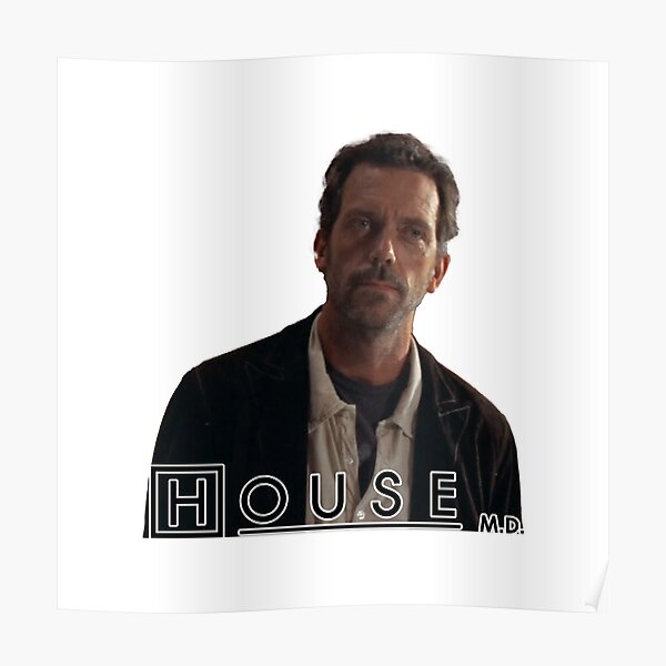 House Md Poster For Sale By Lankysimmons Redbubble