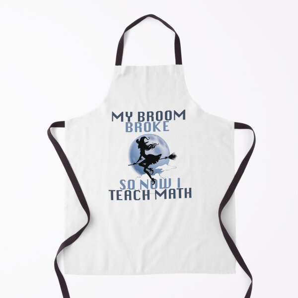 Item preview, My Broom Broke So Now I Teach Math designed and sold by Ambilart1.