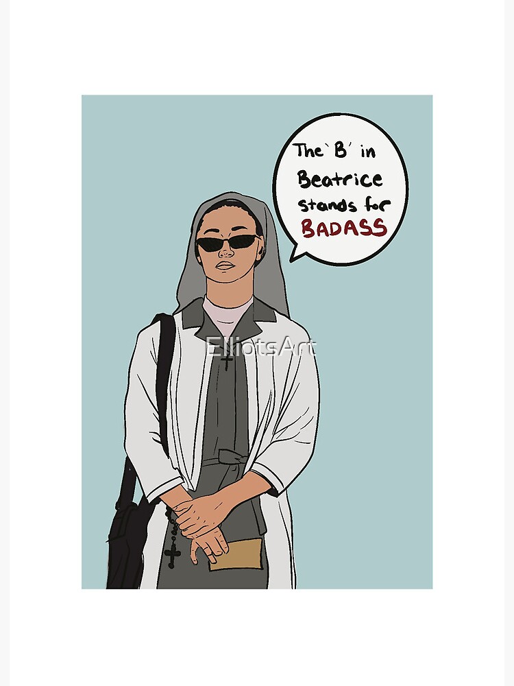 Sister Beatrice aka Badass Art Board Print