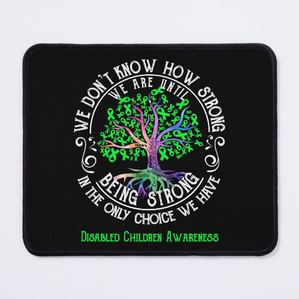 Item preview, Disabled Children Awareness - Being Strong In The Only Choice We Have designed and sold by CansellBar.