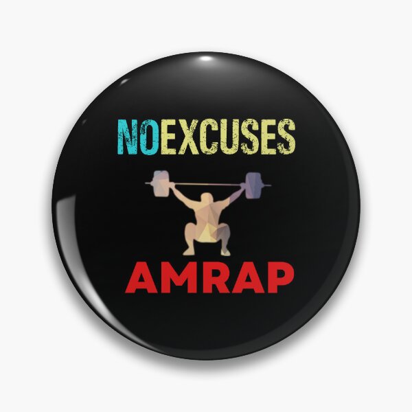 Item preview, No Excuses AMRAP Ambitions designed and sold by Desiznn.