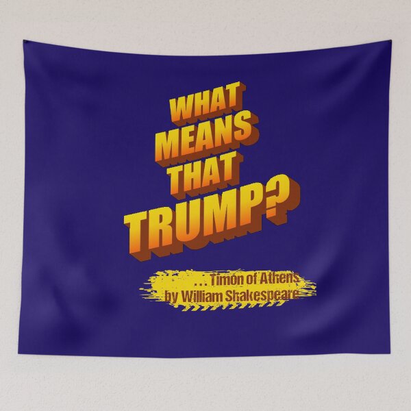 Item preview, What Means That Trump? designed and sold by Shaxspere.