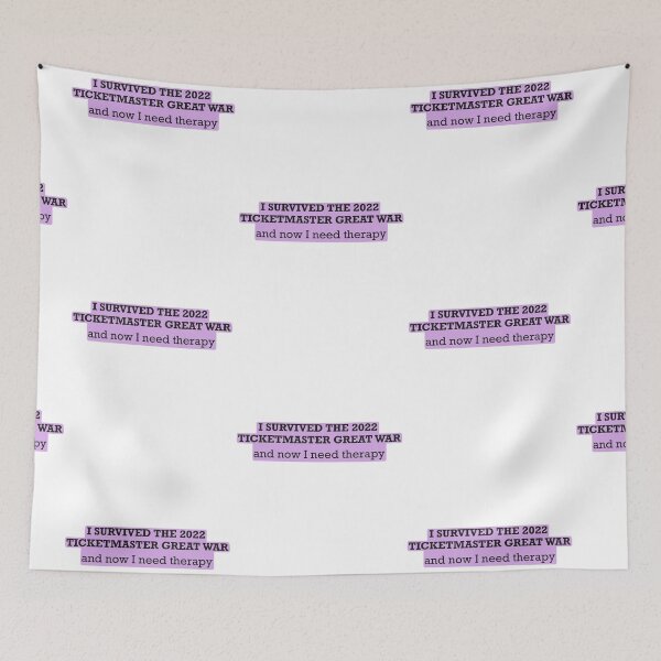 Item preview, I Survived the 2022 Ticketmaster Great War (text only) designed and sold by Lauren Kenney.