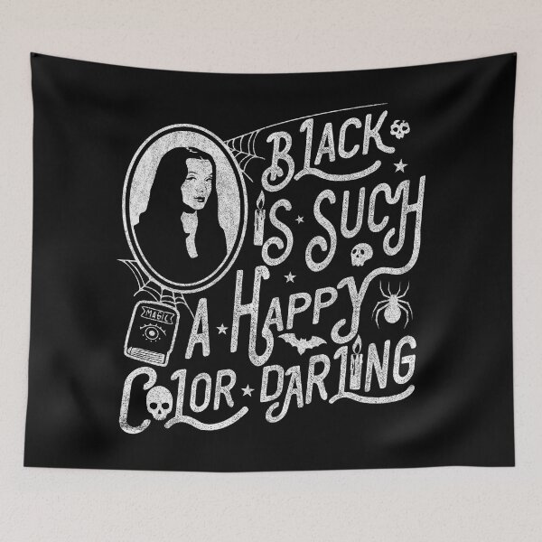 Item preview, Black Is Such A Happy Color Darling designed and sold by Alema Art.