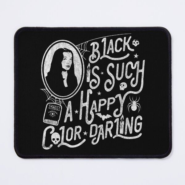 Item preview, Black Is Such A Happy Color Darling designed and sold by Alema Art.