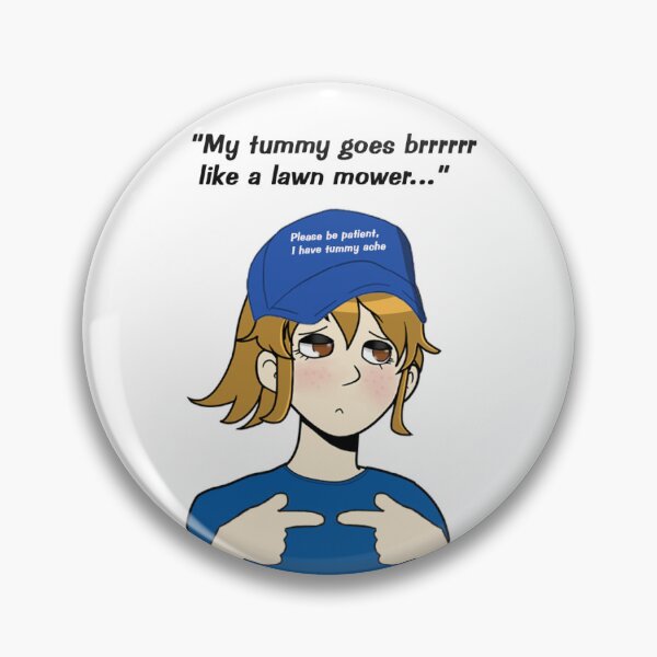 Item preview, "My tummy goes brrrr like a lawn mower..." designed and sold by Ashbie  Moon.