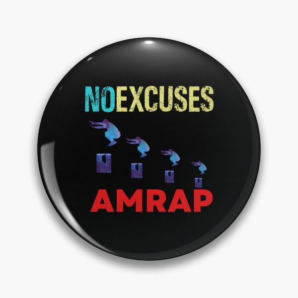 Item preview, No Excuses AMRAP Courage designed and sold by Desiznn.