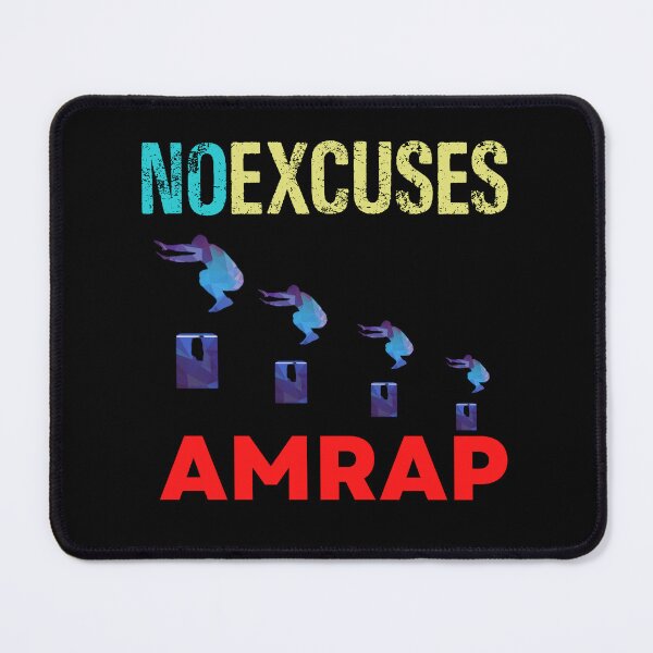 Item preview, No Excuses AMRAP Courage designed and sold by Desiznn.