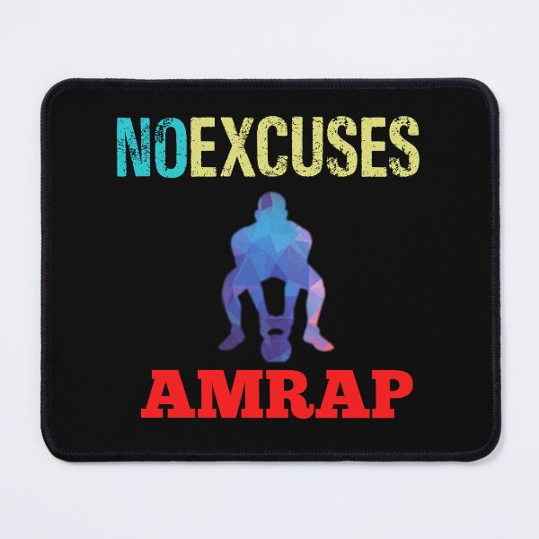 Item preview, No Excuses AMRAP Train Hard designed and sold by Desiznn.