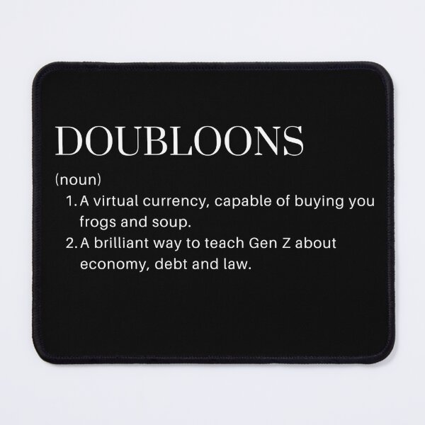 Item preview, Funny And Awesome Definition Style Saying Doubloons designed and sold by SunnySunshine20.