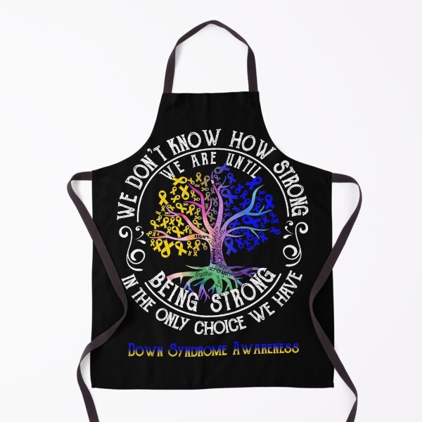 Item preview, Down Syndrome Awareness - Being Strong In The Only Choice We Have designed and sold by CansellBar.