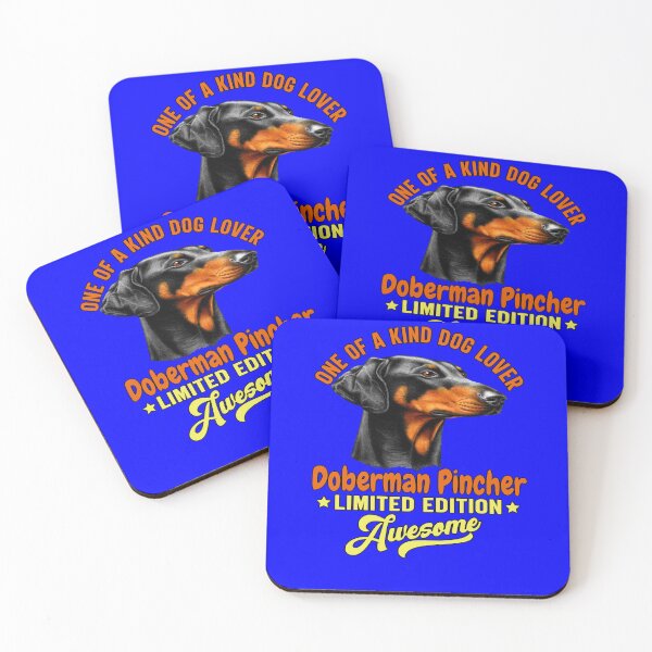 Item preview, Doberman Pincher Dog Owner One Of A Kind Dog Lover Doberman Pincher Limited Edition Awesome designed and sold by fantasticdesign.