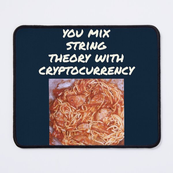 Item preview, String Theory Plus Cryptocurrency designed and sold by TechLaughs.