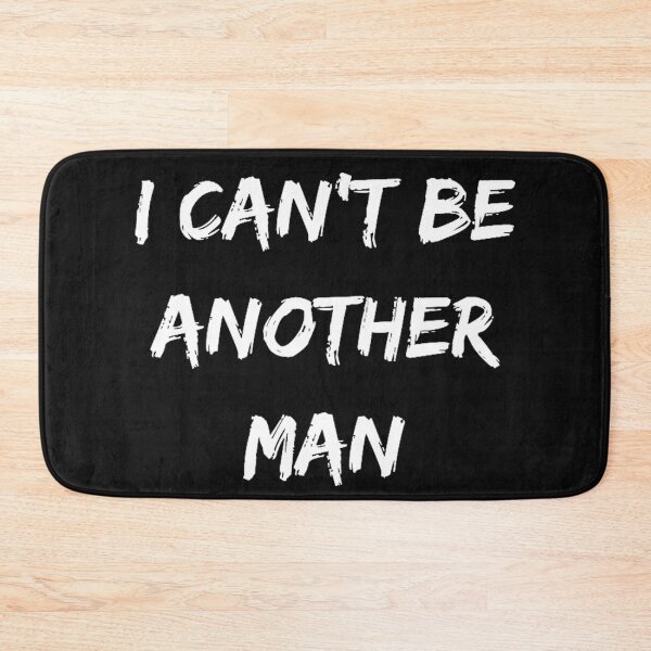 Item preview, I cant be another man designed and sold by SBlagojevic.