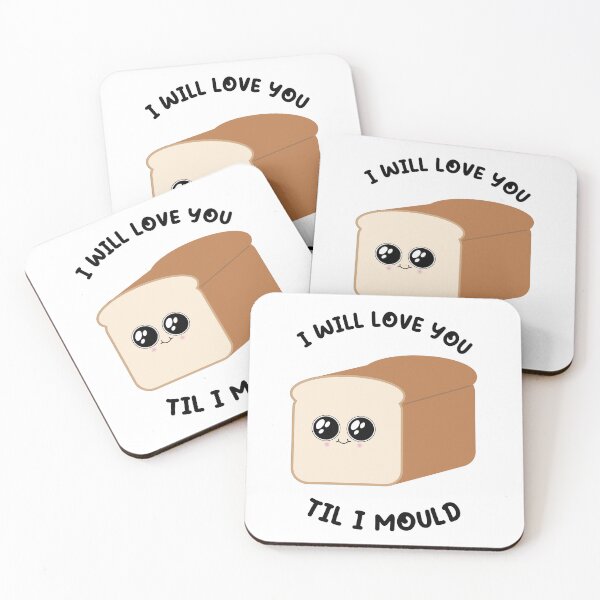 Item preview, I will love you til I mould designed and sold by shanemuir5.