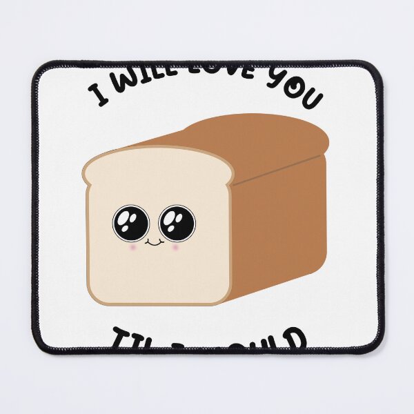 Item preview, I will love you til I mould designed and sold by shanemuir5.