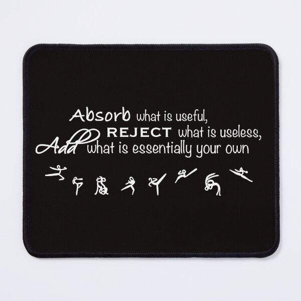 Item preview, Martial Arts Quote - Absorb what is useful, reject what is useless, add what is essentially your own designed and sold by debelder.