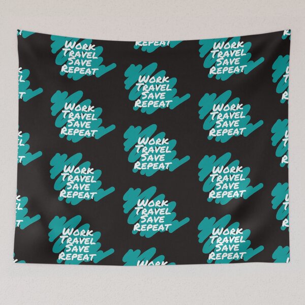 Item preview, Work Travel Save Repeat designed and sold by t1n3333.