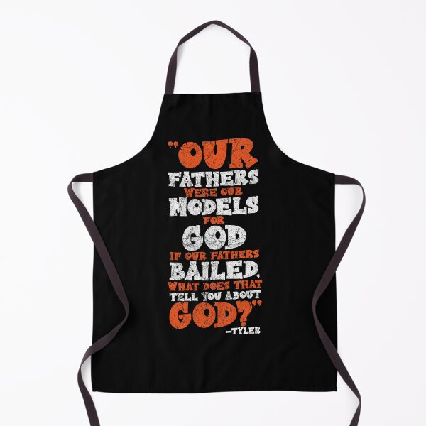 Item preview, Our fathers were our models for God. If our fathers bailed what does that tell you about God? -Tyler Durden, Fight Club  designed and sold by Sticker Up.