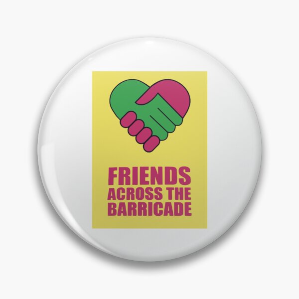 Item preview, Friends Across The Barricade Premium designed and sold by AnthonyJ66.