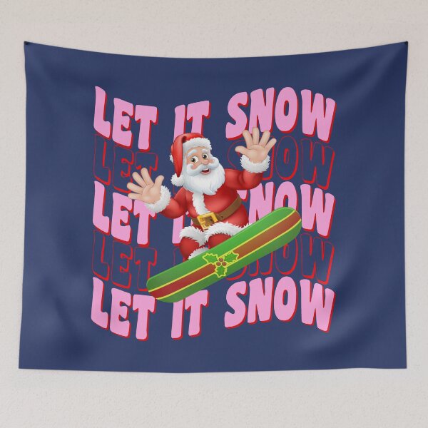 Item preview, Let it Snow, Let it Snow, Let it Snow [Santa snowboarding] designed and sold by Blended Designs ⭐⭐⭐⭐⭐.