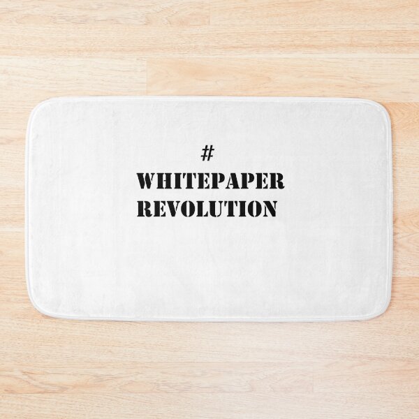 Item preview, #WHITEPAPERREVOLUTION designed and sold by TristianDaCuna.