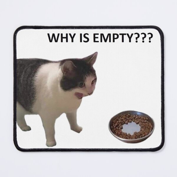 Item preview, Why is it Empty Meme designed and sold by Psyche-Lab.
