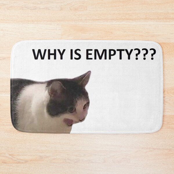 Item preview, Why is it Empty Meme designed and sold by Psyche-Lab.