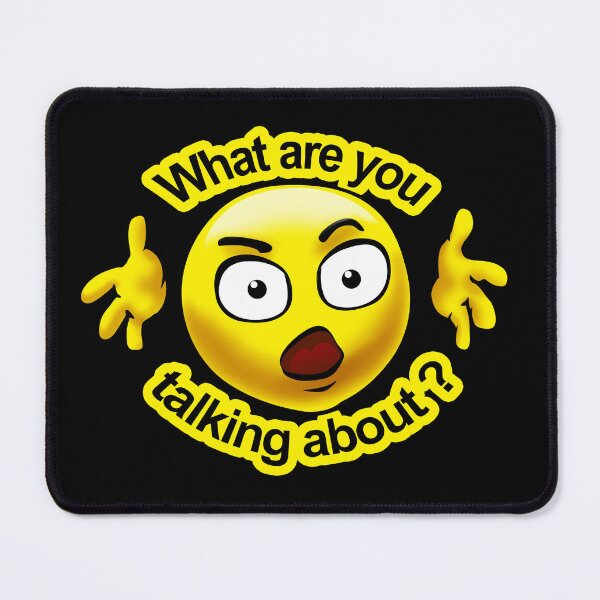 Item preview, Angry Emoji Face - What are you talking about? designed and sold by Digi Artworks Store.